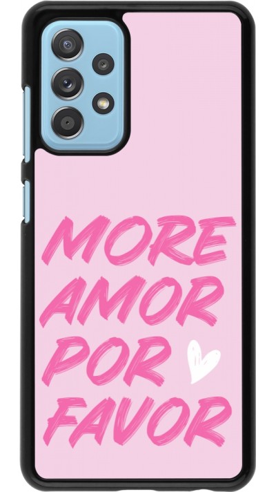 Coque Samsung Galaxy A52 - More amor porfavor Coque Samsung Galaxy A52 - More amor porfavor