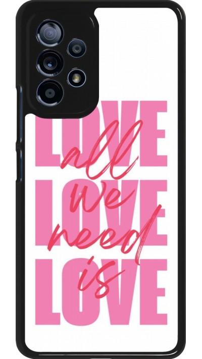 Samsung Galaxy A53 5G Case Hülle - Saint Valentines Day 26 Love all we need is