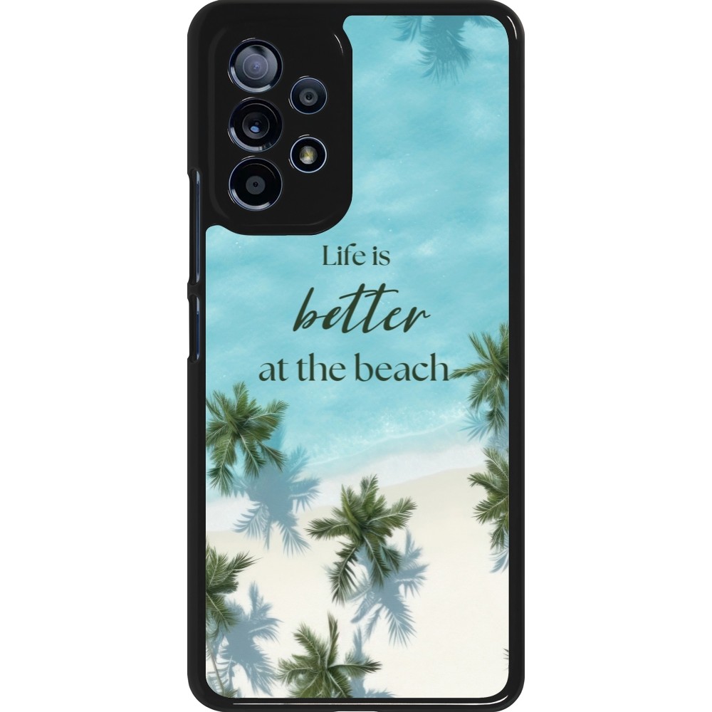 Samsung Galaxy A53 5G Case Hülle - Summer 2025 Life is better at the beach