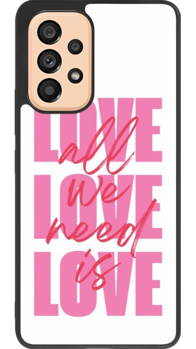 Samsung Galaxy A53 5G Case Hülle - Silikon schwarz Saint Valentines Day 26 Love all we need is