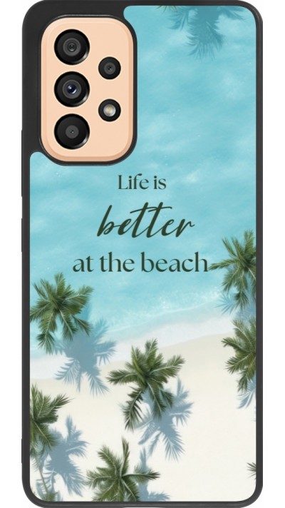 Samsung Galaxy A53 5G Case Hülle - Silikon schwarz Summer 2025 Life is better at the beach