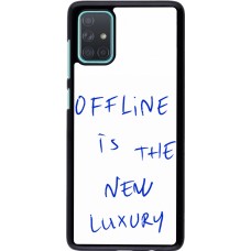 Coque Samsung Galaxy A71 - Offline is the new luxury