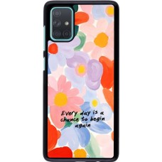 Samsung Galaxy A71 Case Hülle - Every day is a chance 2026