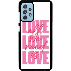 Samsung Galaxy A72 Case Hülle - Saint Valentines Day 26 Love all we need is