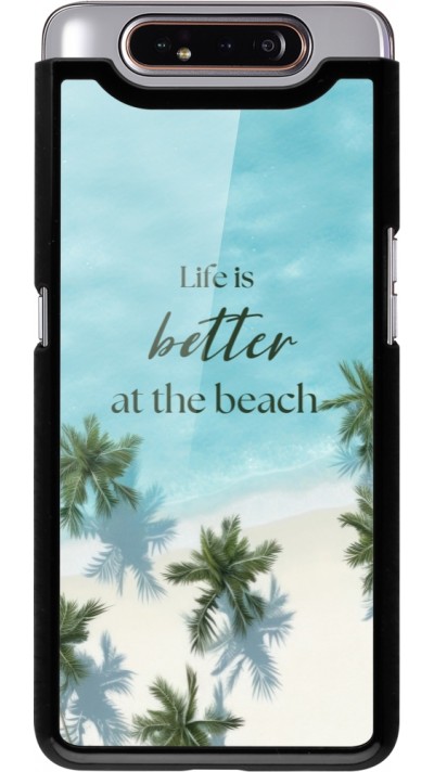 Samsung Galaxy A80 Case Hülle - Summer 2025 Life is better at the beach