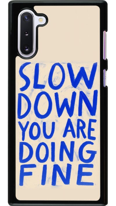 Samsung Galaxy Note 10 Case Hülle - Slow down 2026