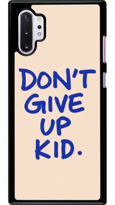 Samsung Galaxy Note 10+ Case Hülle - Dont give up kid 2026