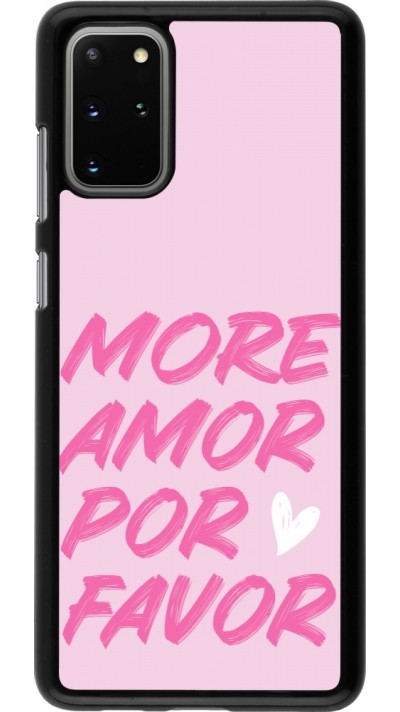Coque Samsung Galaxy S20+ - More amor porfavor