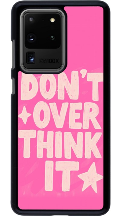 Samsung Galaxy S20 Ultra Case Hülle - Dont over think it 2026