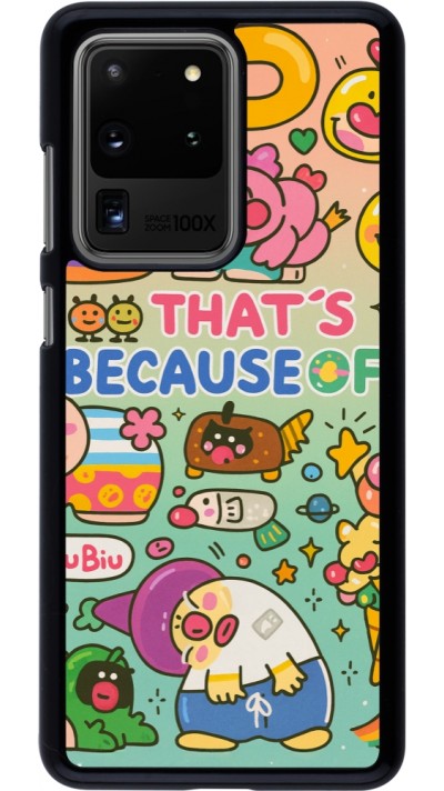 Coque Samsung Galaxy S20 Ultra - Thats beacause of