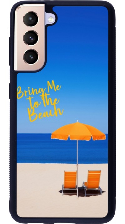 Coque Samsung Galaxy S21 5G - Silicone rigide noir Summer 2025 Bring me to the beach
