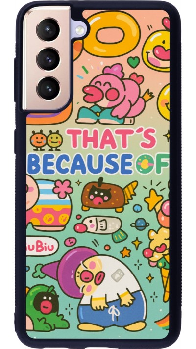 Coque Samsung Galaxy S21 5G - Silicone rigide noir Thats beacause of