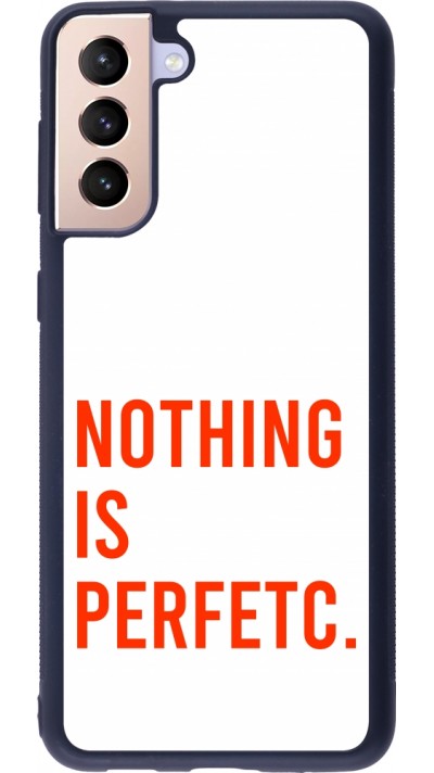 Samsung Galaxy S21+ 5G Case Hülle - Silikon schwarz Nothing is Perfetc