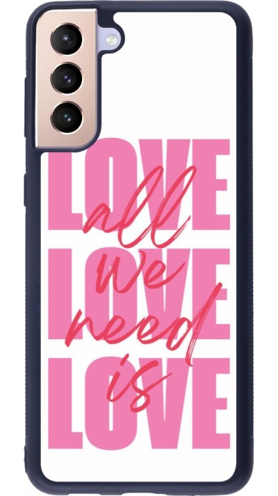 Coque Samsung Galaxy S21+ 5G - Silicone rigide noir Saint Valentines Day 26 Love all we need is