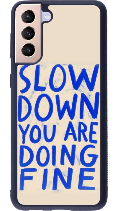 Samsung Galaxy S21+ 5G Case Hülle - Silikon schwarz Slow down 2026