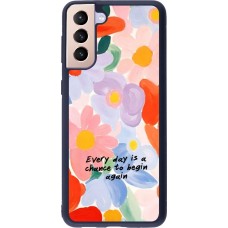 Samsung Galaxy S21+ 5G Case Hülle - Silikon schwarz Every day is a chance Spring 2026