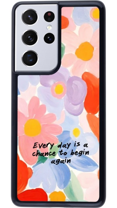 Samsung Galaxy S21 Ultra 5G Case Hülle - Every day is a chance 2026