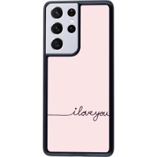 Samsung Galaxy S21 Ultra 5G Case Hülle - Valentine 2023 i love you writing