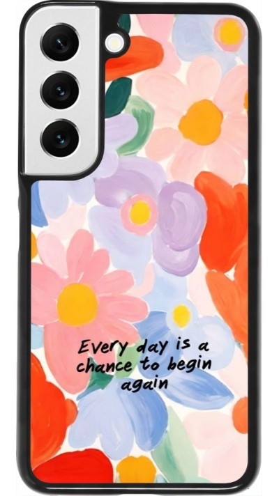 Samsung Galaxy S22 Case Hülle - Every day is a chance 2026