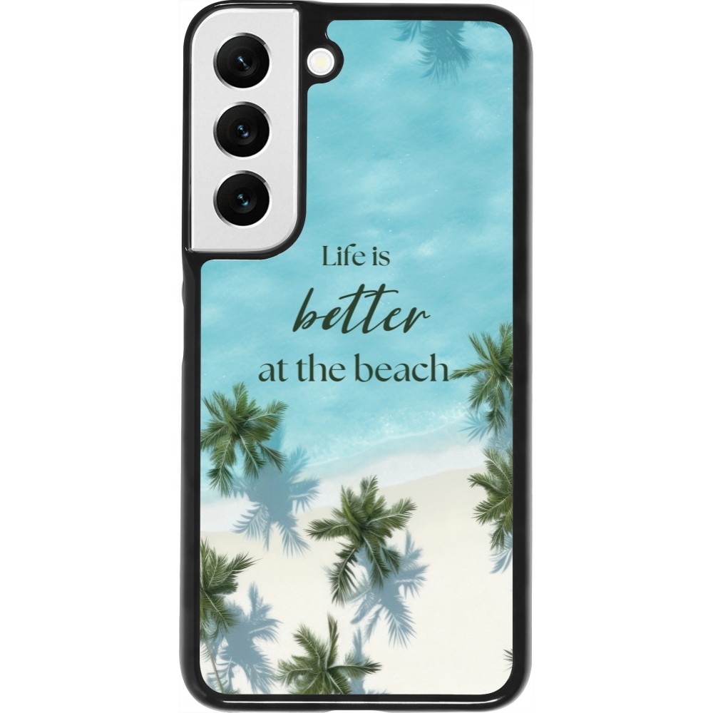 Samsung Galaxy S22 Case Hülle - Summer 2025 Life is better at the beach