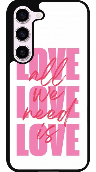 Coque Samsung Galaxy S23 - Silicone rigide noir Saint Valentines Day 26 Love all we need is