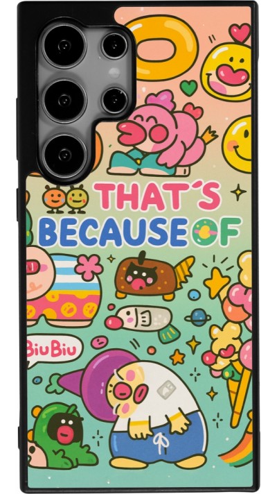 Coque Samsung Galaxy S24 Ultra - Silicone rigide noir Thats beacause of