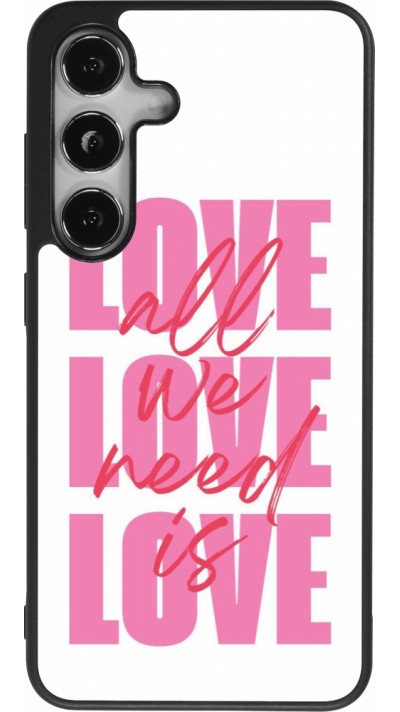 Samsung Galaxy S25 Case Hülle - Silikon schwarz Saint Valentines Day 26 Love all we need is