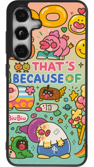 Coque Samsung Galaxy S25 - Silicone rigide noir Thats beacause of