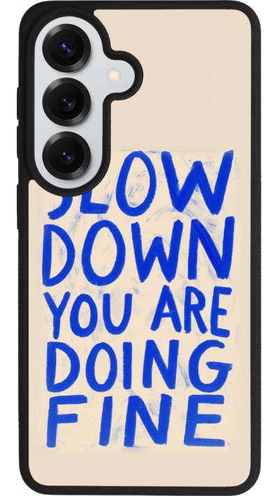 Samsung Galaxy S26 Case Hülle - Silikon schwarz Slow down 2026