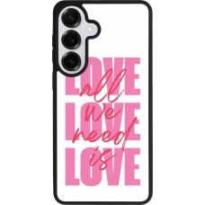 Samsung Galaxy S26+ Case Hülle - Silikon schwarz Saint Valentines Day 26 Love all we need is