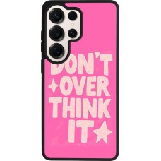 Samsung Galaxy S26 Ultra Case Hülle - Silikon schwarz Dont over think it 2026