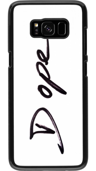 Coque Samsung Galaxy S8 - Dope
