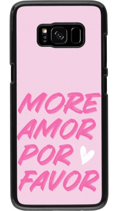 Samsung Galaxy S8 Case Hülle - More amor porfavor Samsung Galaxy S8 Case Hülle - More amor porfavor