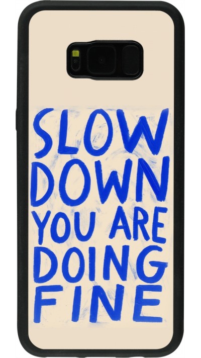 Samsung Galaxy S8+ Case Hülle - Silikon schwarz Slow down 2026