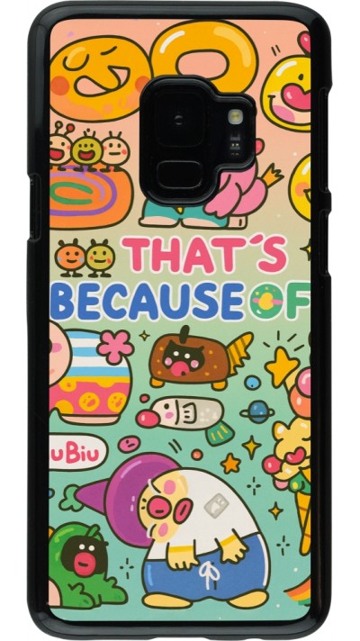 Coque Samsung Galaxy S9 - Thats beacause of