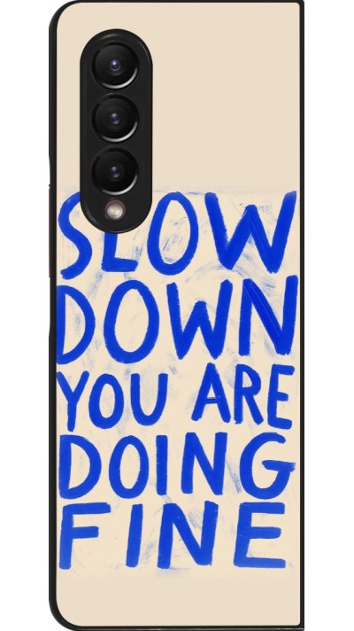 Samsung Galaxy Z Fold3 5G Case Hülle - Slow down 2026
