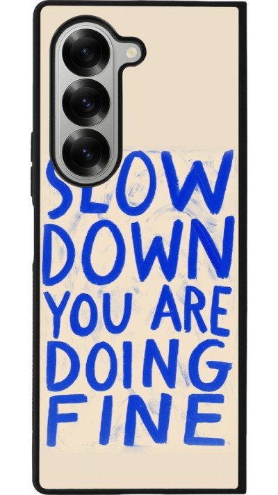 Samsung Galaxy Z Fold6 Case Hülle - Silikon schwarz Slow down 2026