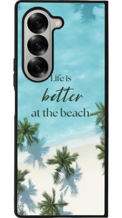 Coque Samsung Galaxy Z Fold6 - Silicone rigide noir Summer 2025 Life is better at the beach