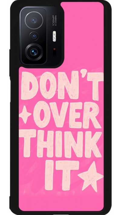 Xiaomi 11T Case Hülle - Silikon schwarz Dont over think it 2026