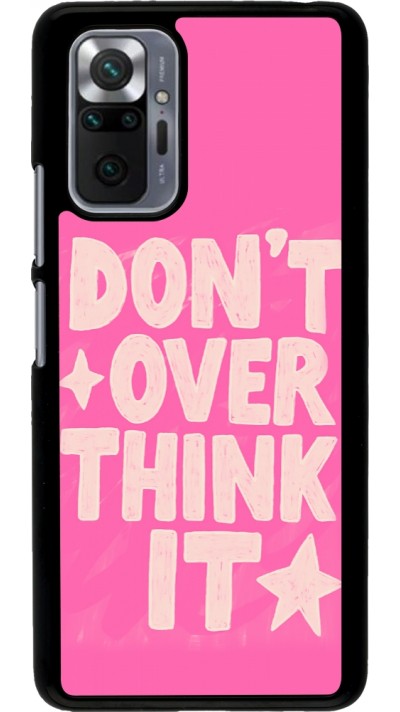 Xiaomi Redmi Note 10 Pro Case Hülle - Dont over think it 2026