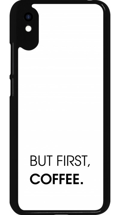 Coque Xiaomi Redmi 9A - But first Coffee