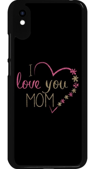 Coque Xiaomi Redmi 9A - I love you Mom