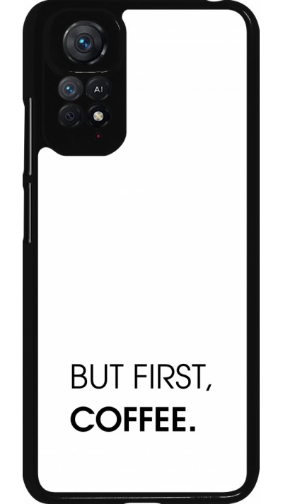 Xiaomi Redmi Note 11 / 11S Case Hülle - But first Coffee