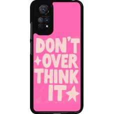 Xiaomi Redmi Note 11 / 11S Case Hülle - Dont over think it 2026