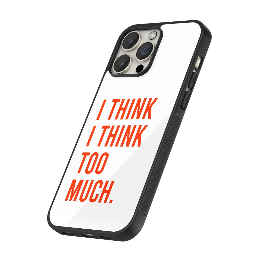 iPhone 16 Pro Max Case Hülle - Silikon schwarz I Think I Think Too Much